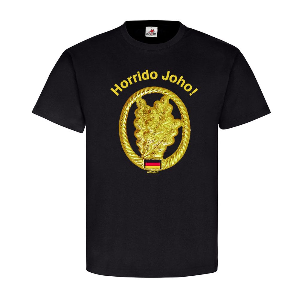 Horrido Joho Jägertruppe Barettabzeichen Jägerbataillon Hammelburg T Shirt 20637