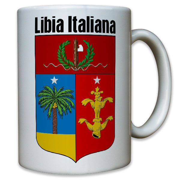 Libia Italiana Libyen Italien italienische Kolonie Nordafrika - Tasse #9957