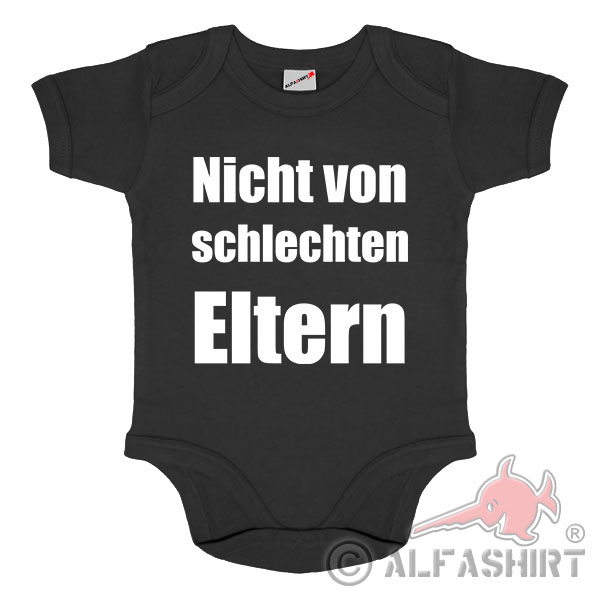 Baby Body Black Romper Not from bad parents the best child #43748