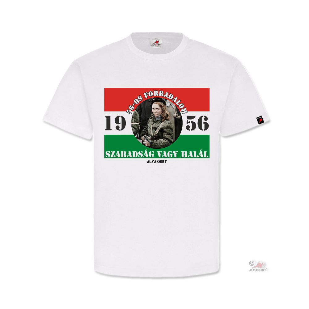 56 os forradalom Ungarn Budapest 1956 Aufstand Freiheit Fahne T-Shirt #31562