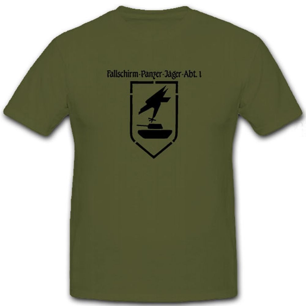 Fallschirm Panzer Jäger Abteilung 1 Fallschirmjäger Militär - T Shirt #8905
