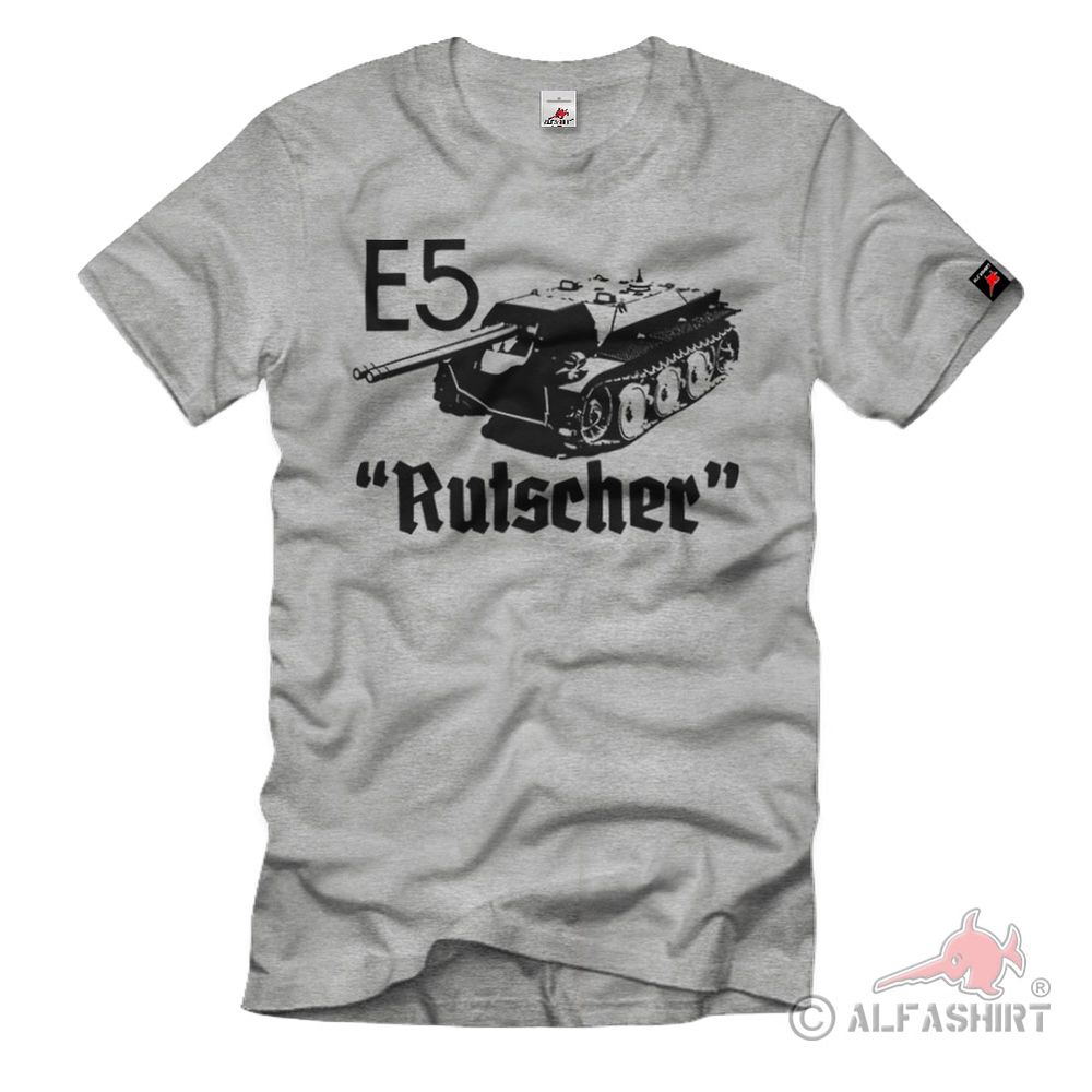 E5 Rutscher Panzerkleinzerstörer Panzer Prototyp Panzerjäger T-Shirt#1889