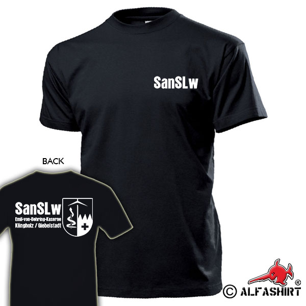 SanSLw Sanitätsschule der Luftwaffe Emil von Behring Kaserne T Shirt #15947