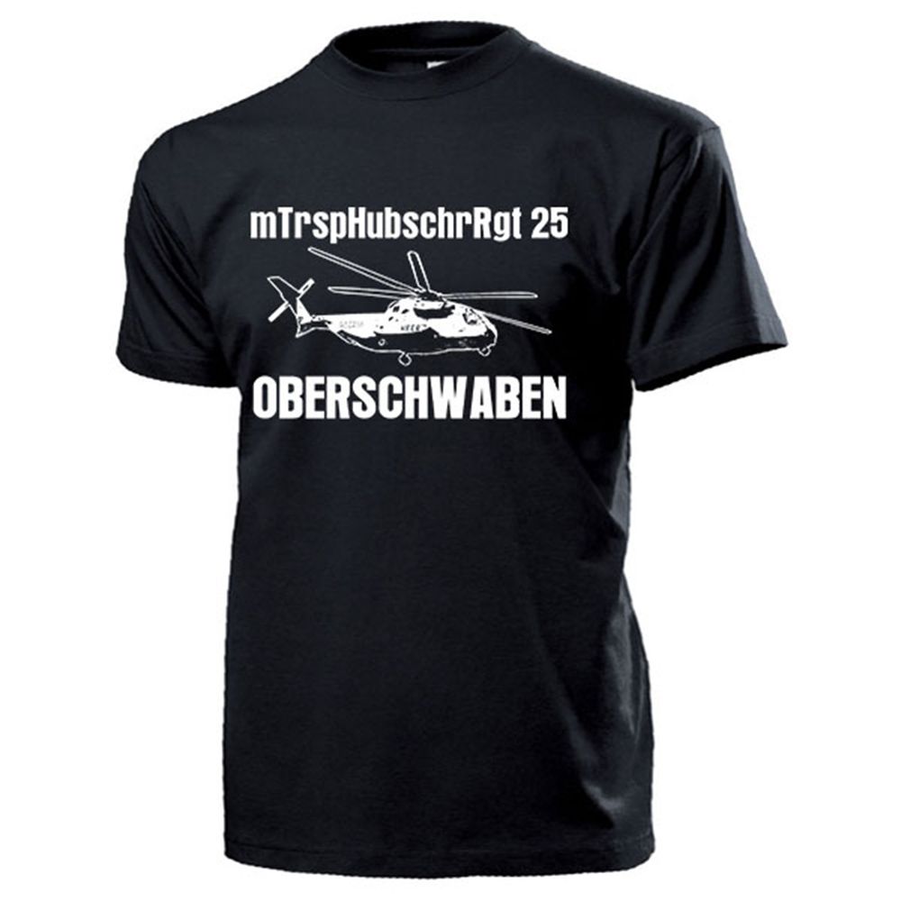 mTrspHubschrRgt 25 Medium Transport Helicopter Regiment CH53 - T-shirt # 13593