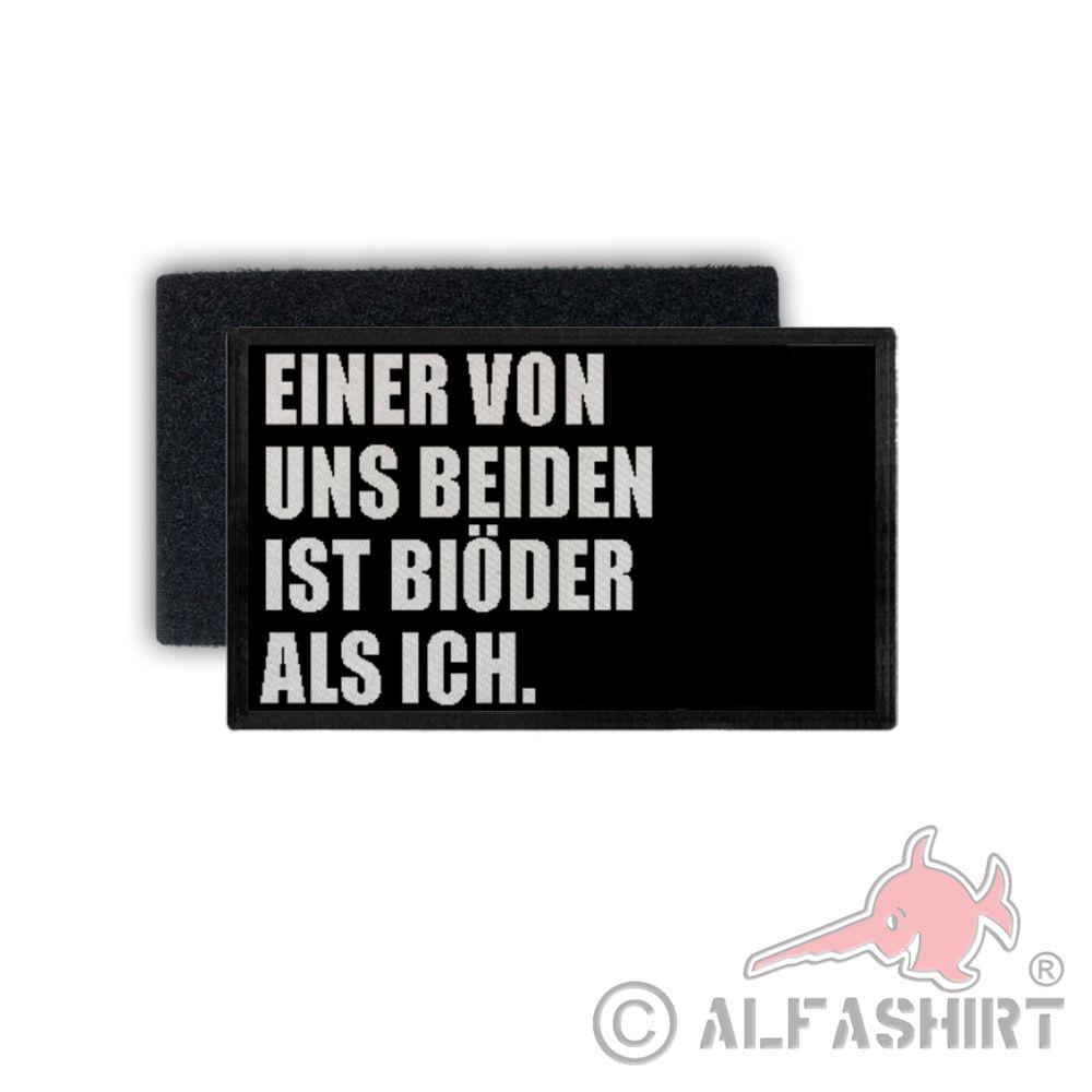 Patch Einer von uns beiden ist blöder als ich Fun Humor 7,5x4,5cm #34445