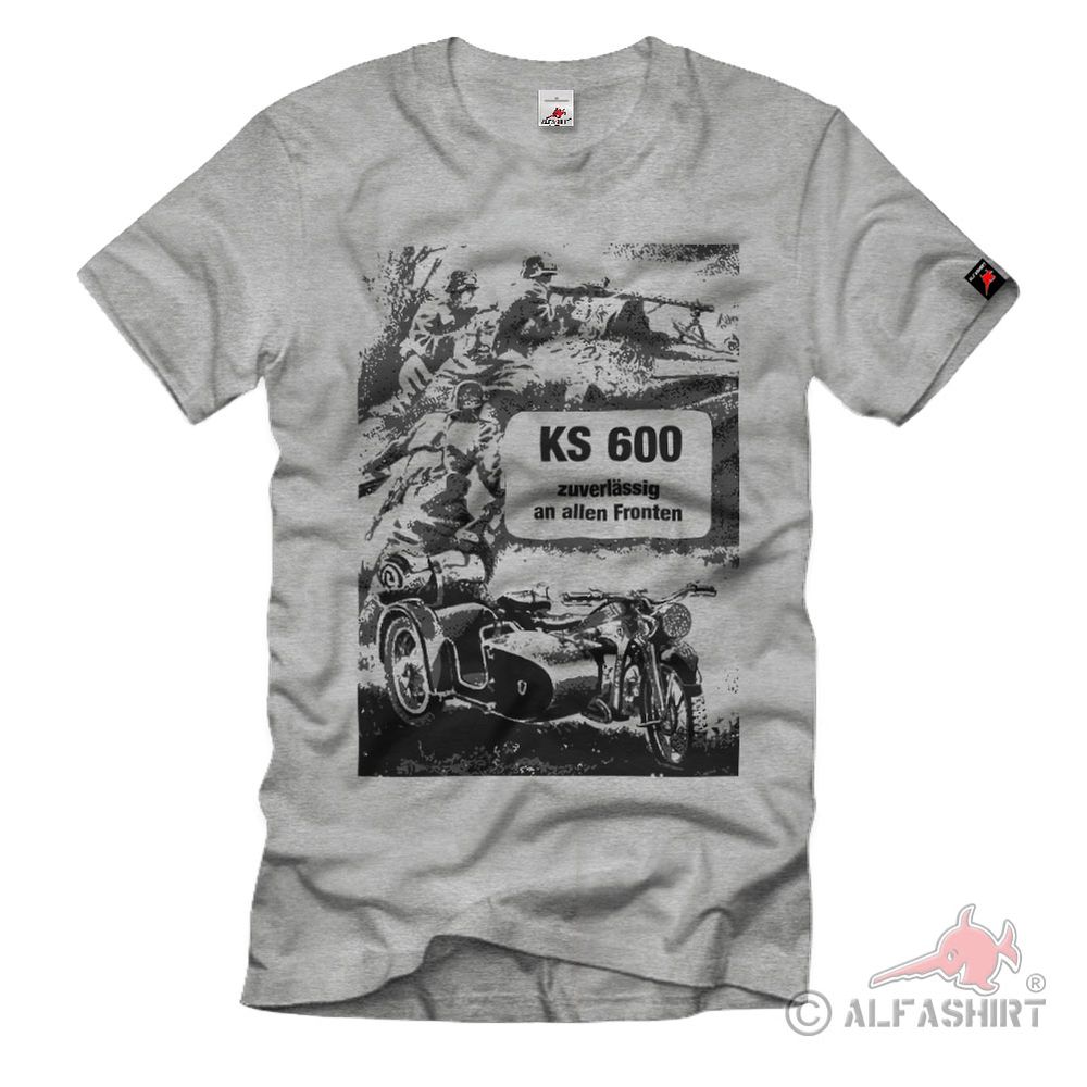 KS 600 Gespann Kradmelder Motorrad -  T Shirt #40270