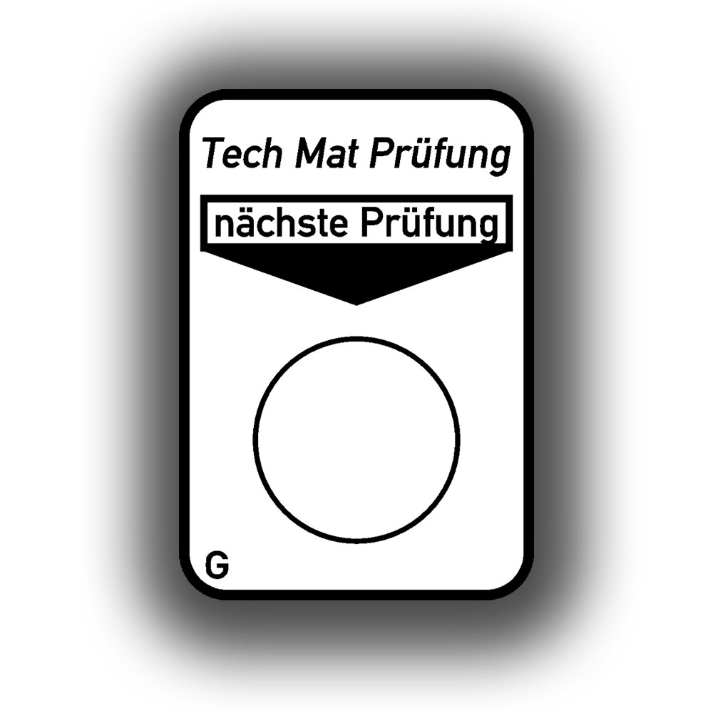 Aufkleber 3,9x5,6cm Technische Material Prüfung nächste Prüfung Plakette #A7359