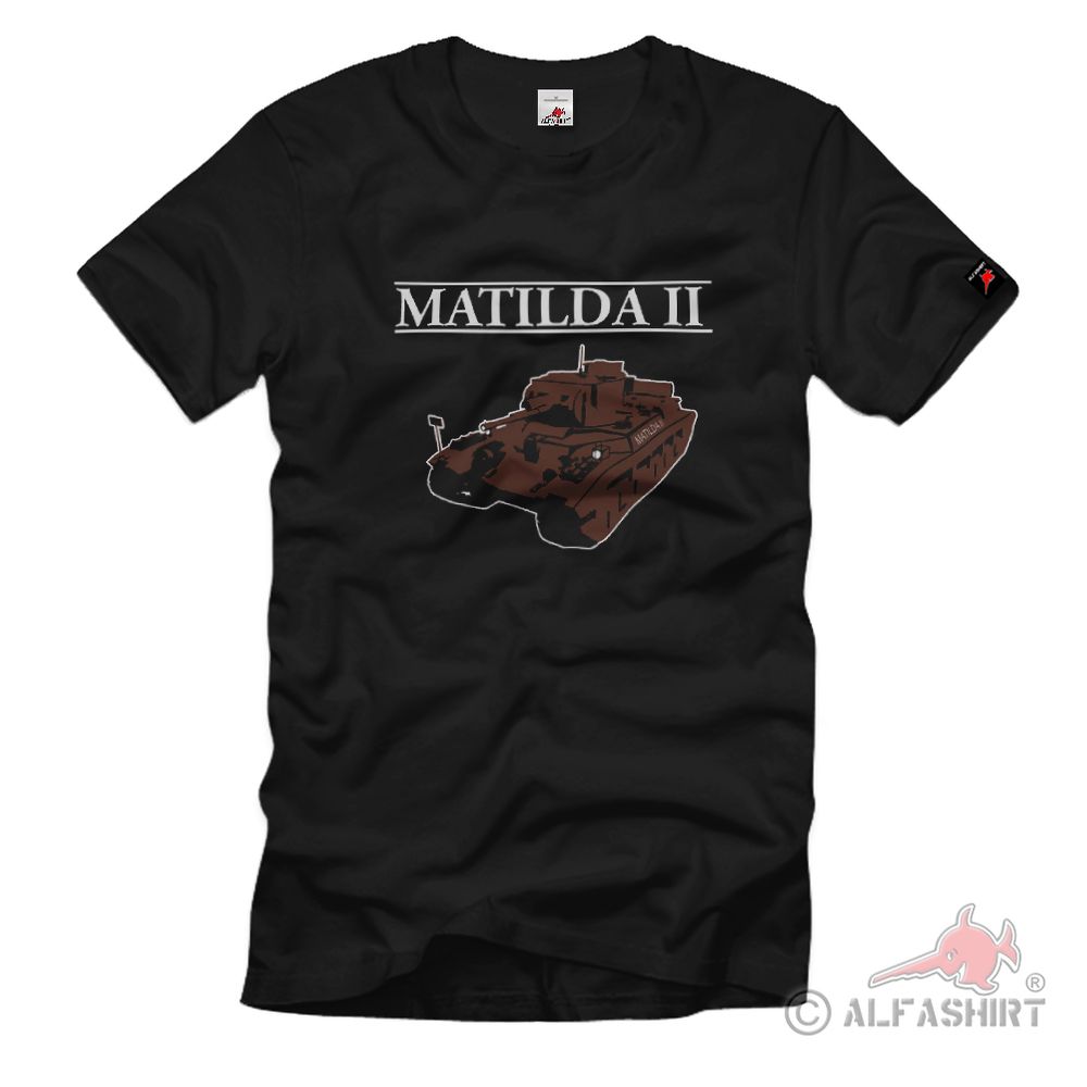 Matilda II Wk Panzer Infanterie Groß Britanien Kampffahrzeug - T Shirt #3024