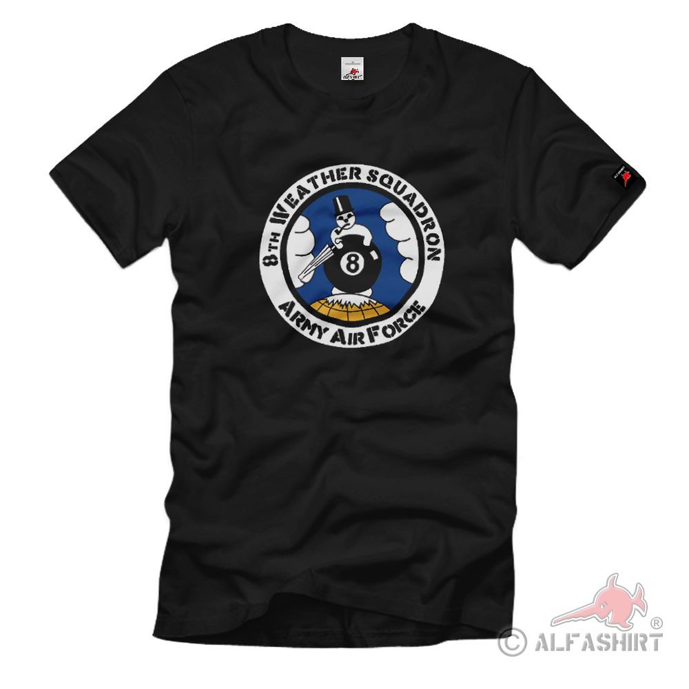 8. Weather Squadron of the Army Air Force Usa Luftwaffe Militär - T Shirt #3036