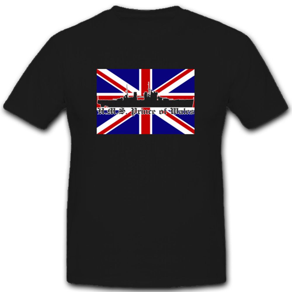 Hms Prince Of Wales England Marine Schlachtschiff Militär Wk - T Shirt #3948