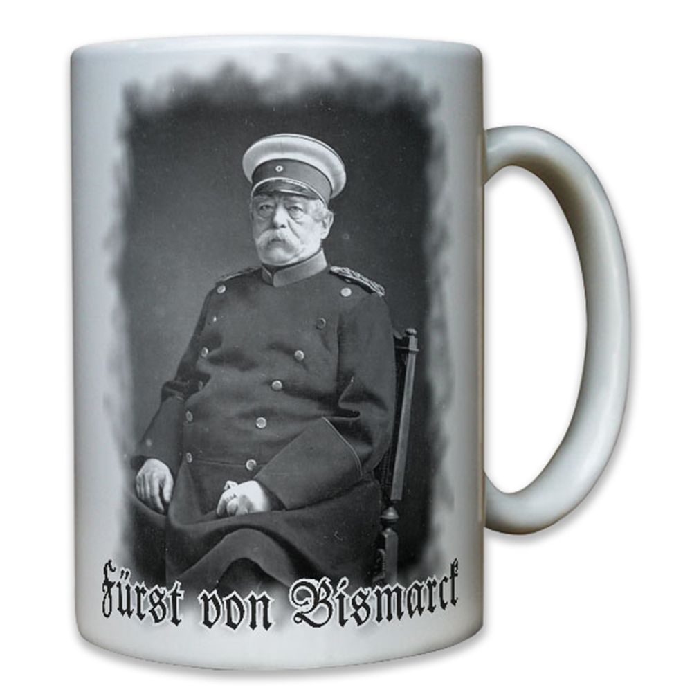 Fürst von Bismarck Deutschland eiserner Kanzler Otto Eduard - Tasse #8047