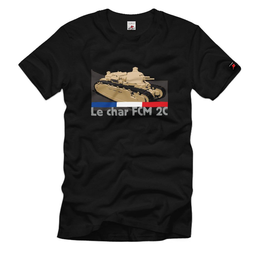 Le char FCM 2C Panzer Frankreich Wk Char de Rupture - T Shirt #13776