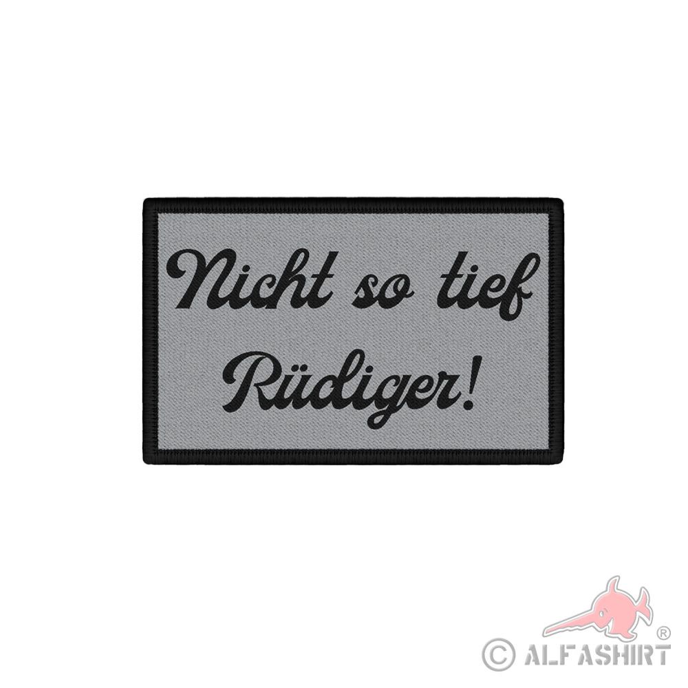 Patch 7,5x4,5cm Nicht so tief Rüdiger! RC Modellbau Flugzeug .#43219