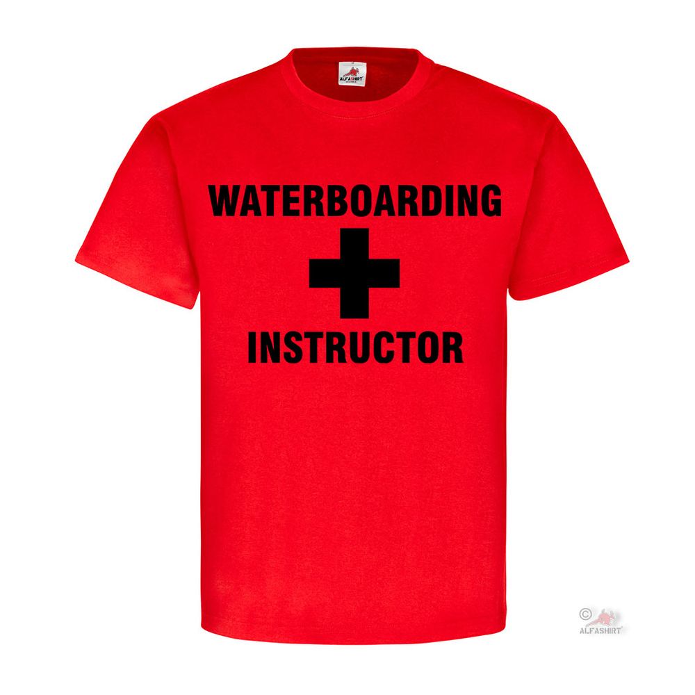 Waterboarding Instructor FBI Navy Seals Fun Humor Water - T Shirt # 18516