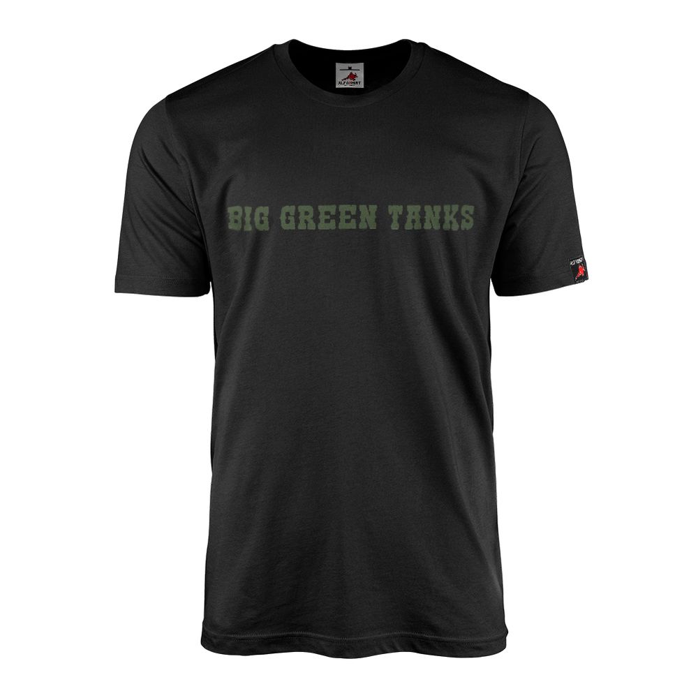 Big Green Tanks Panzer Militär Bundeswehr Soldaten Biker Rocker Veteran Spruch #46300