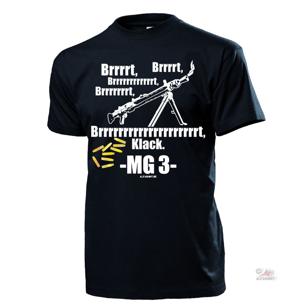 MG3 sound Bundeswehr Maschinengewehr MG 3 Schütze Waffe Klang T-Shirt #18403