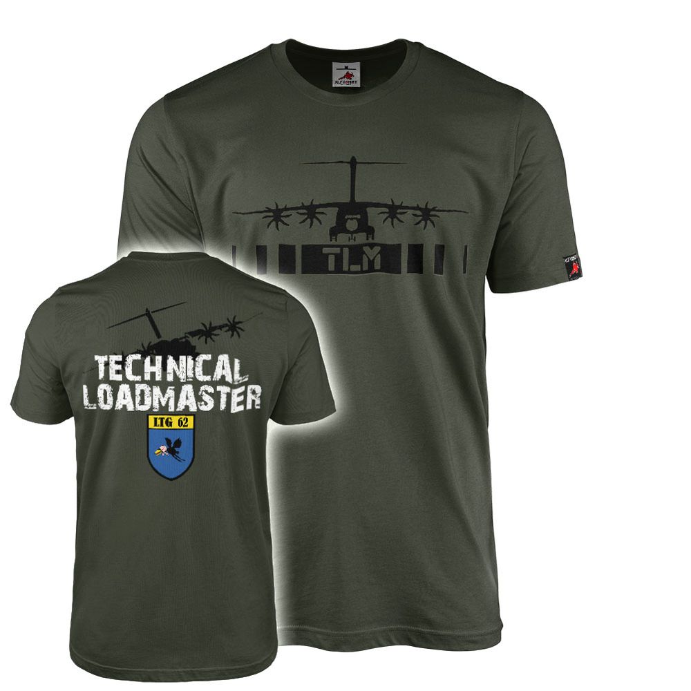 TLM LTG 62 TECHNICAL LOADMASTER Luftwaffe A400M Wunstorf T-Shirt#22423