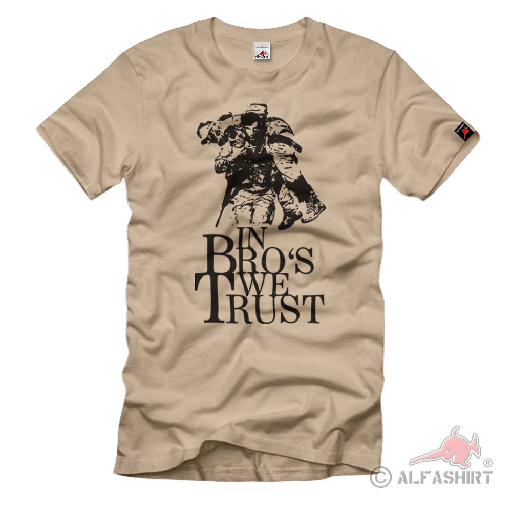 In Bro's we trust Soldat Kamerad Brothers Bro Bruder Bundeswehr T-Shirt#36656