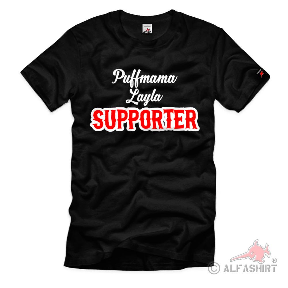 Puffmama Layla Supporter Lied Verbot Party schöner Puff Schlager T-Shirt #40093