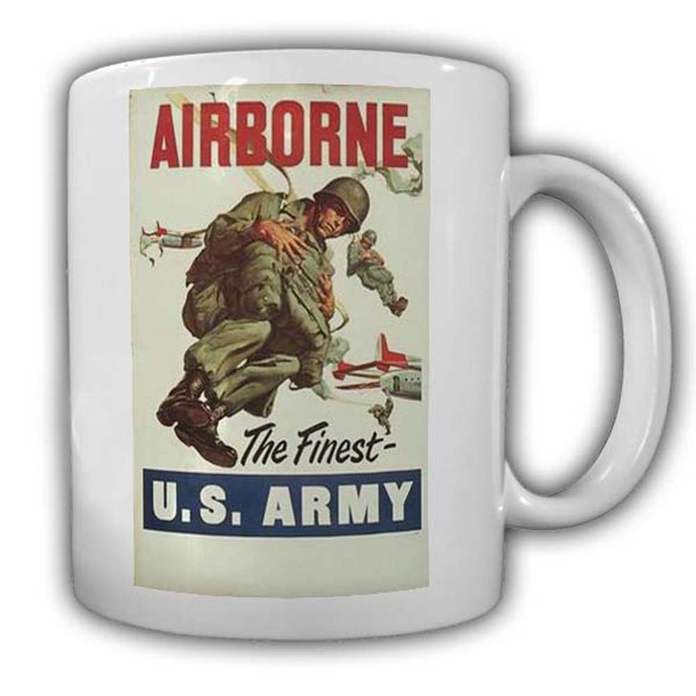 Airborne The Finest US Army Tasse Kaffeebecher Militär Fallschirmsprimger #22858