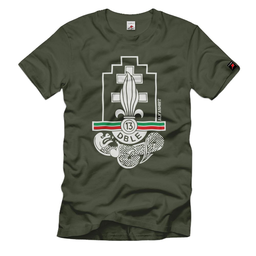13 DBLE demi brigade de Légion étrangère Halbbrigade Legion T-Shirt #31575