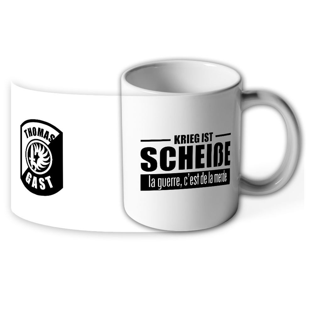 Tasse Thomas Gast Legion Krieg ist Scheiße la guerre c'est de la merde#46579