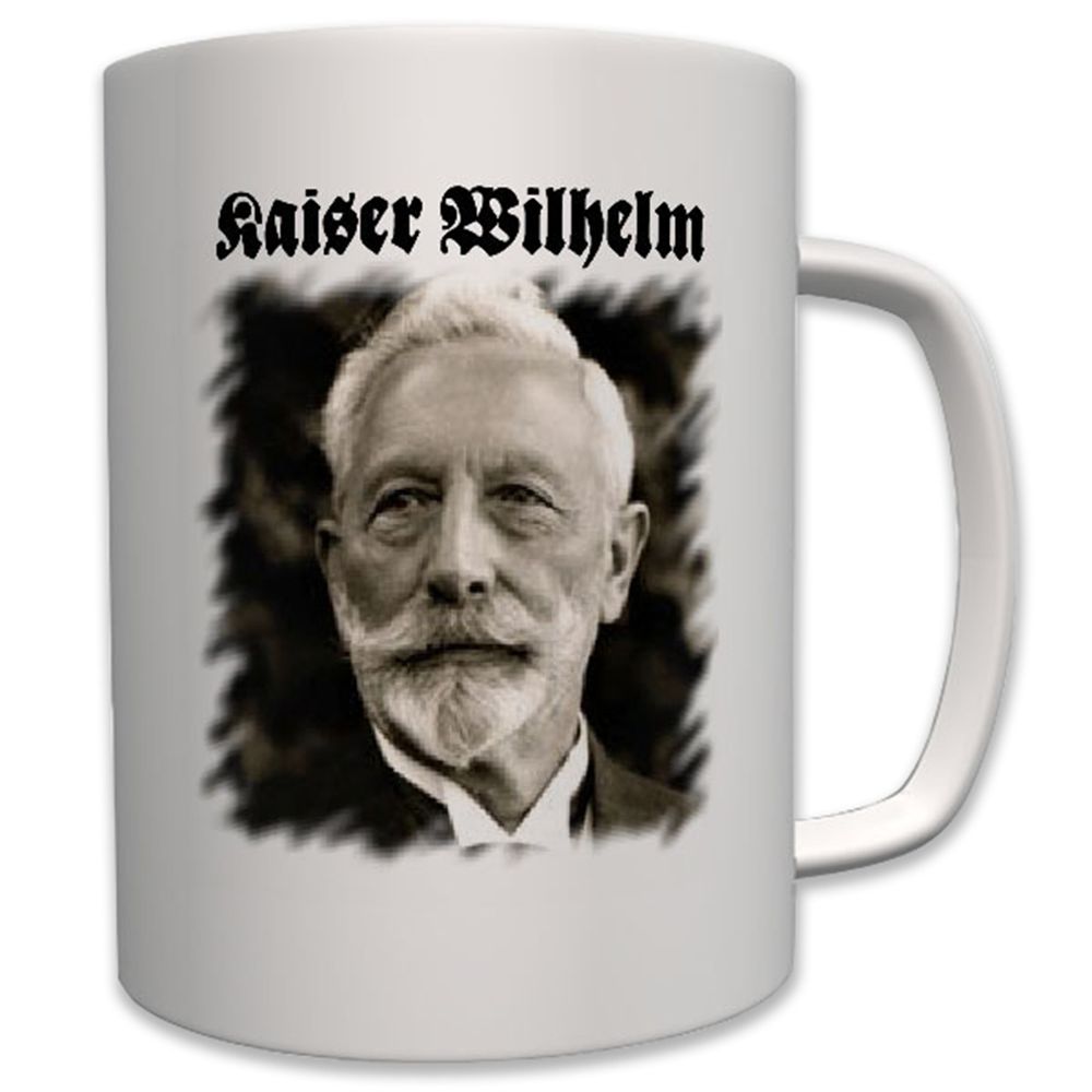 Kaiser Wilhelm-Deutschland Kaiser Wilhelm der zweite Preußen Wk - Tasse #7533