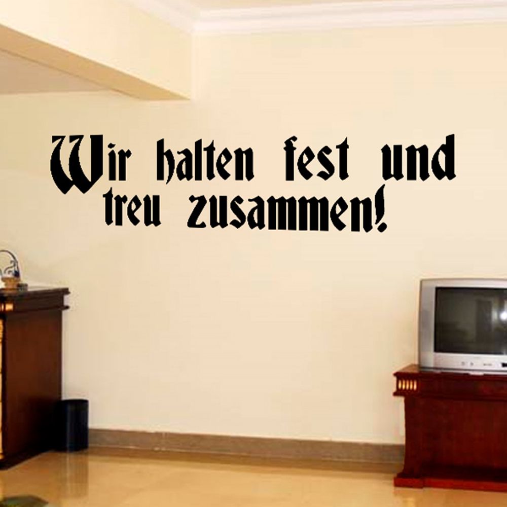 Wir halten zusammen fest und treu Spruch Zitat Wandtattoo 100x22cm #5308