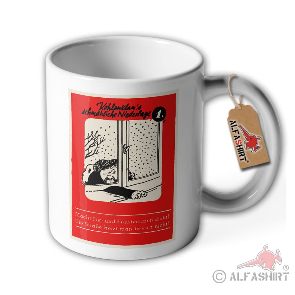 Cup Kohlenklau Picture 1 goes around! grab him ! Thief warning! Mug #40418