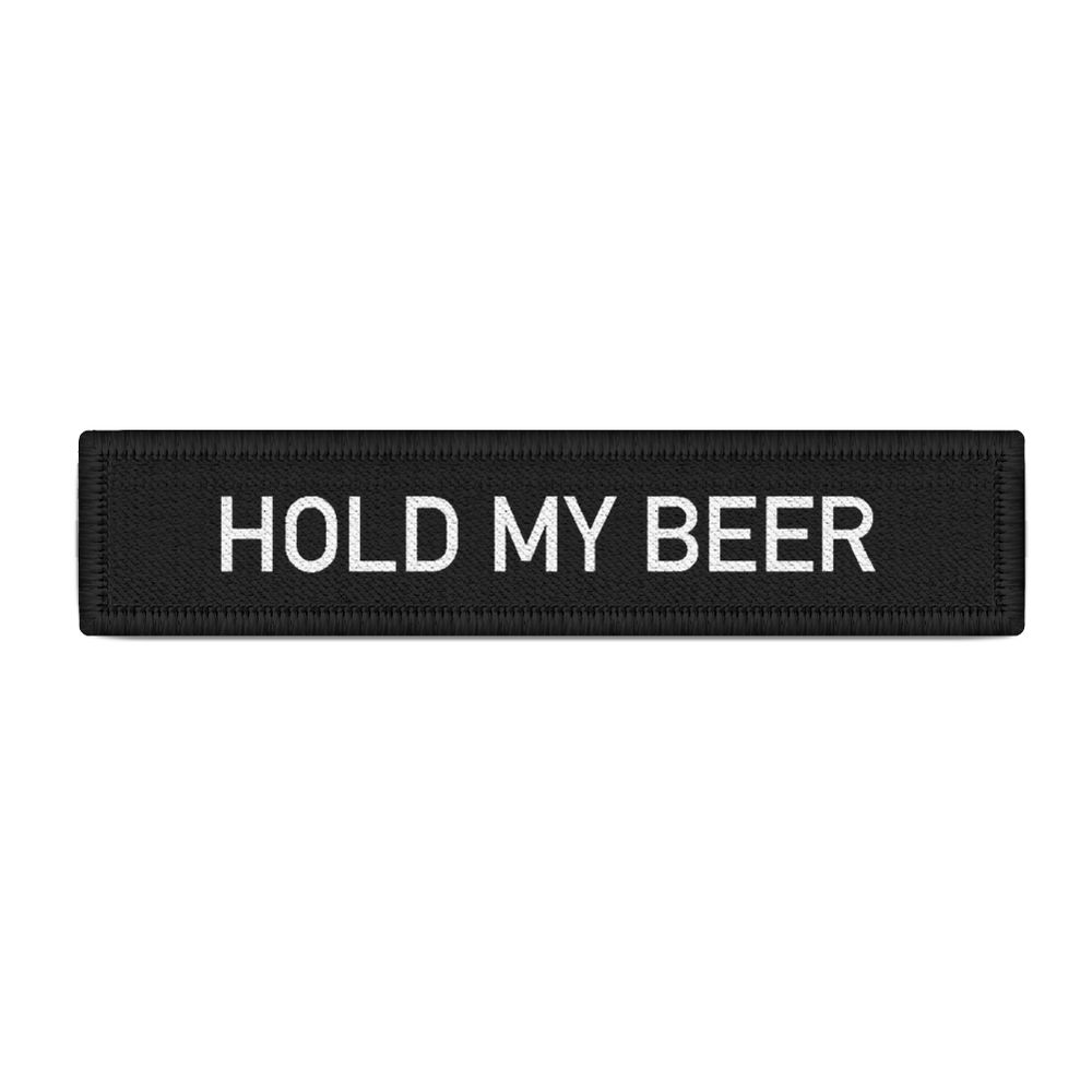 Name Tag Patch Hold My Beer Party Fun Humor Fun Bro Pub Velcro # 31714