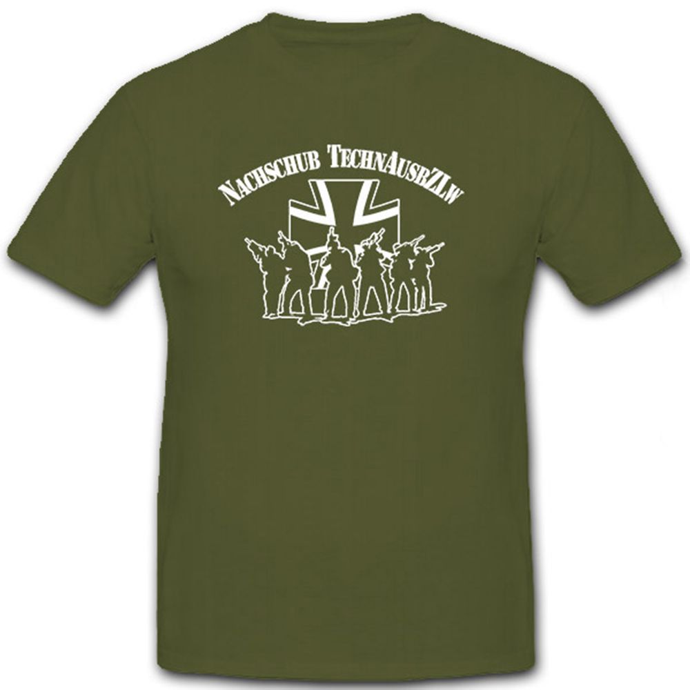 Nachschub TechnAusbZLw technisches Ausbildungszentrum Bw - T Shirt #6706