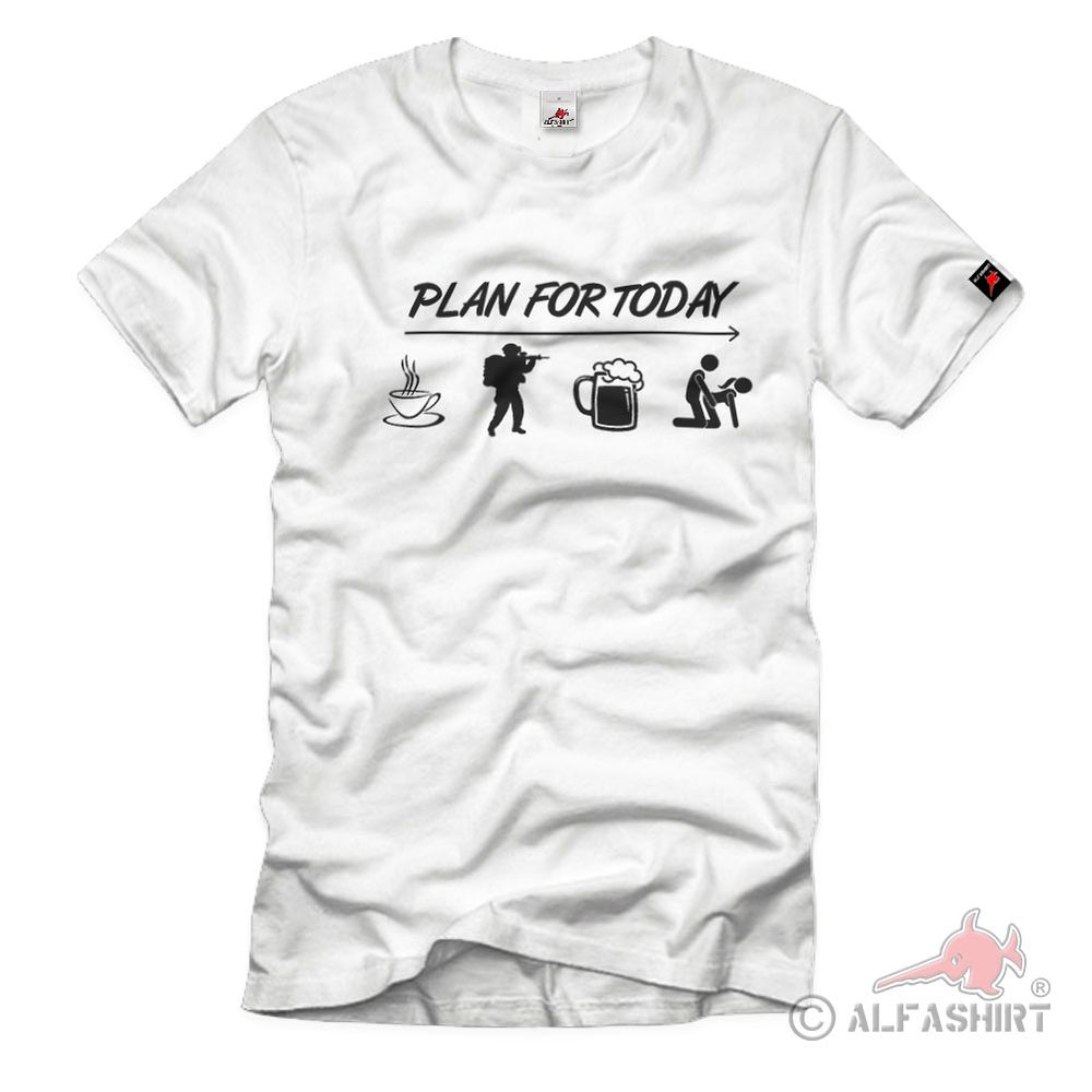 Plan for today Coffee Soldat BW Beer Drinking Party Bundeswehr T-Shirt # 36094