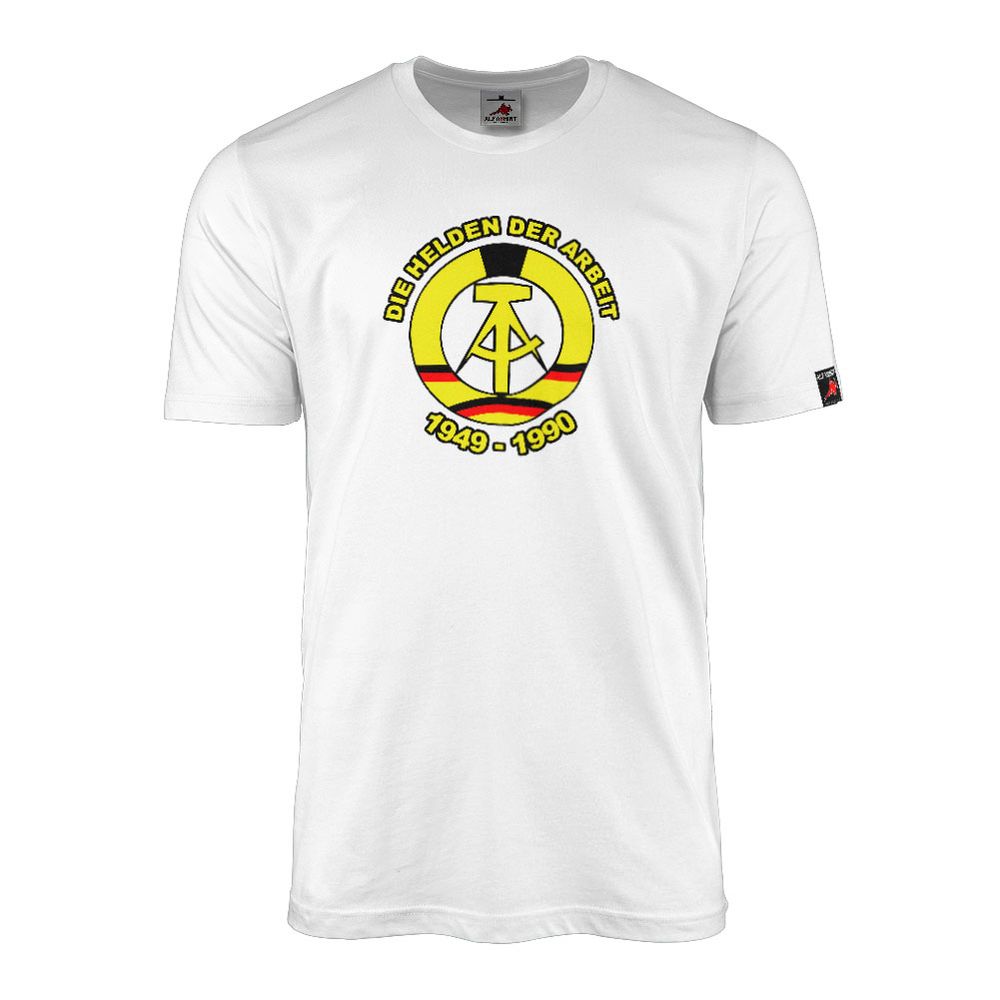 Die Helden Der Arbeit DDR T-Shirt#4519
