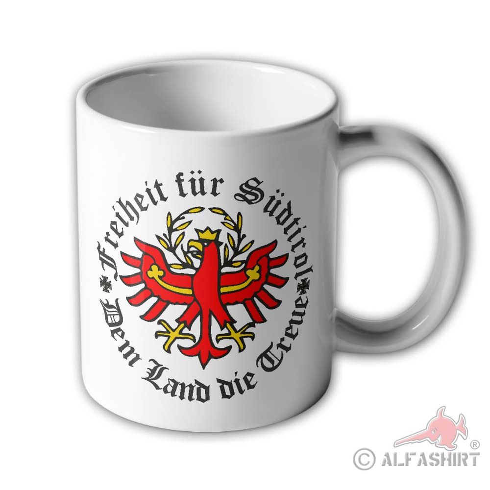 Freiheit für Südtirol - Tasse Becher Kaffee #275