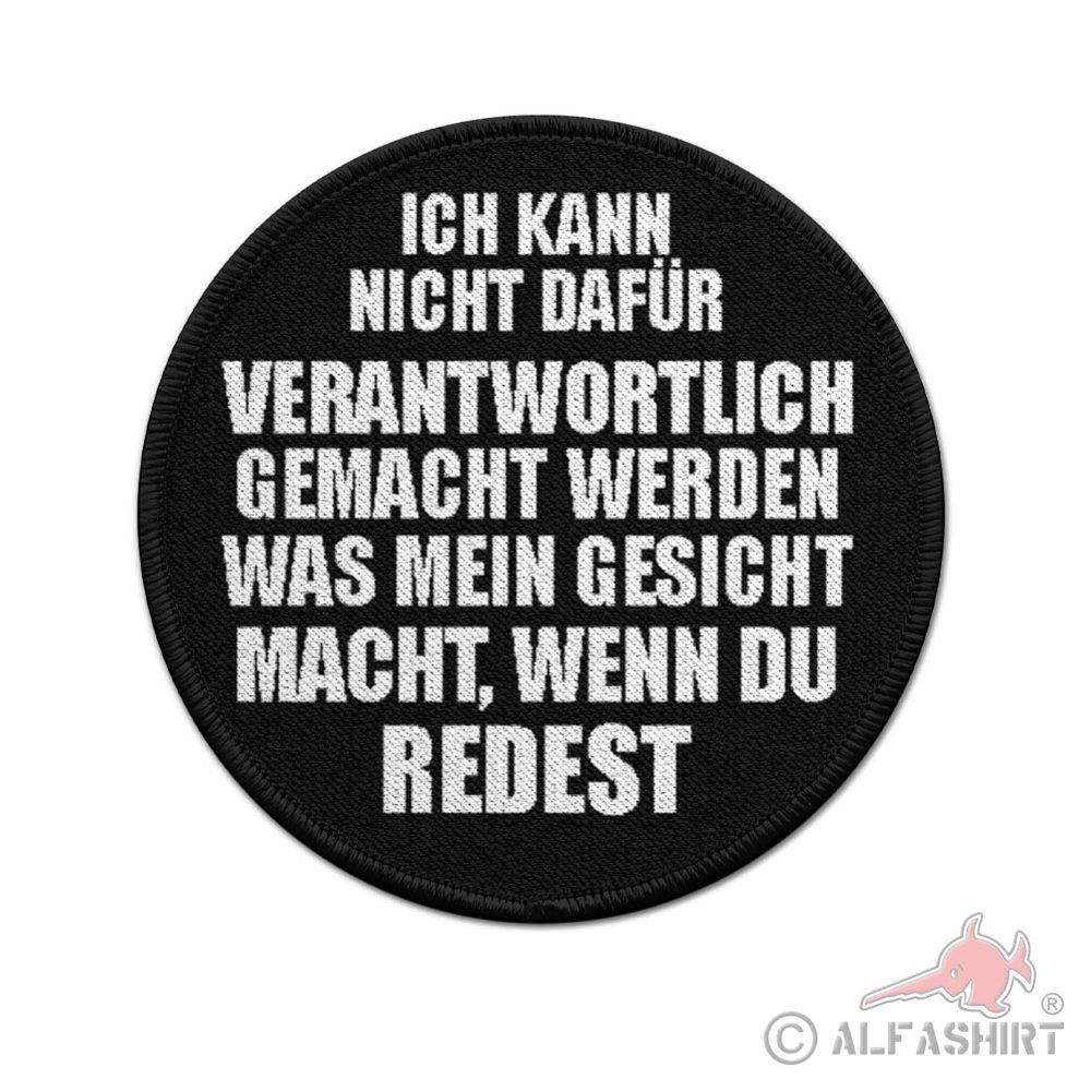 ISSO 9cm Patch Ich kann nicht verantwortlich gemacht werden Humor Fun #43930