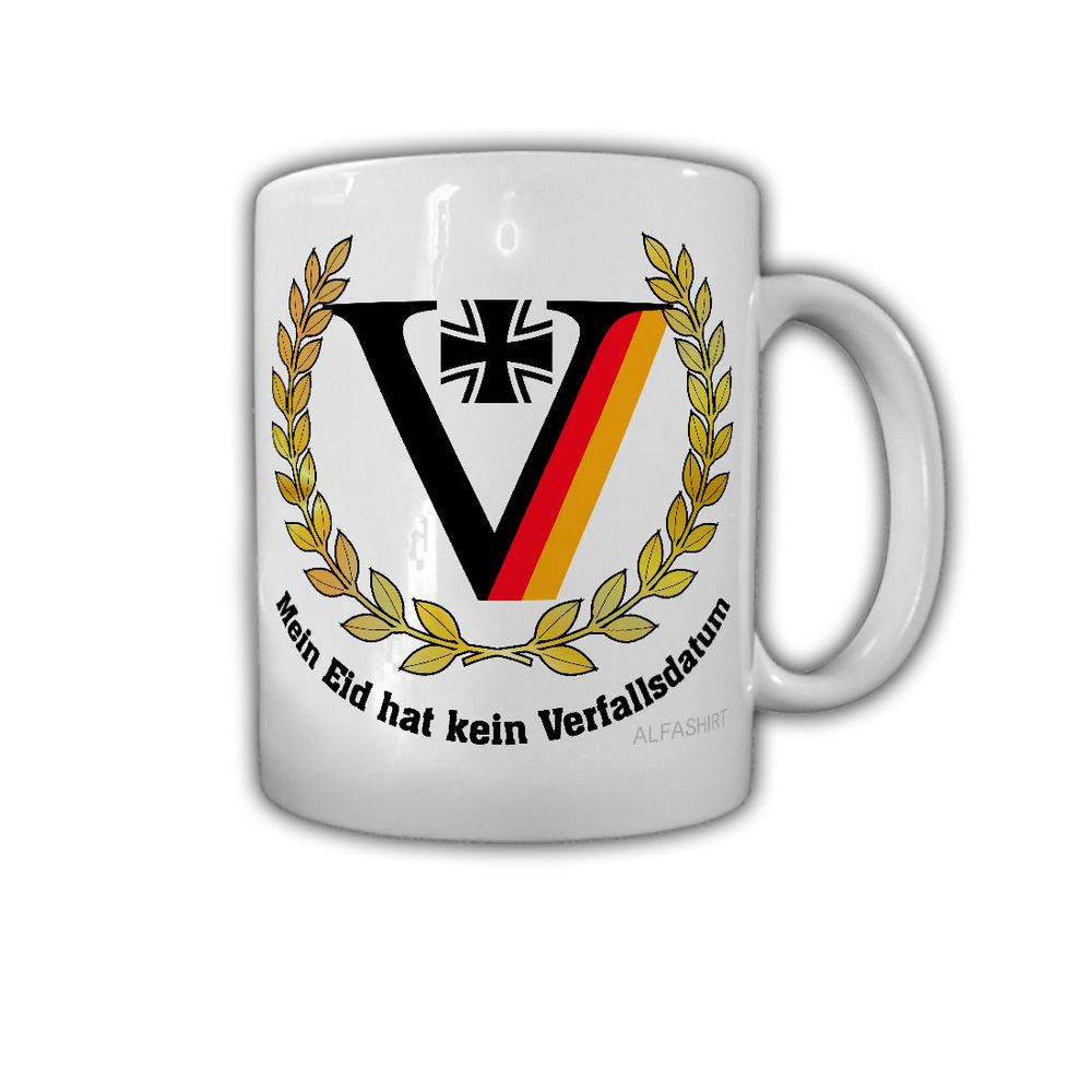 Bundeswehr veteran My oath has no expiration date Soldier Honor Mug # 27820