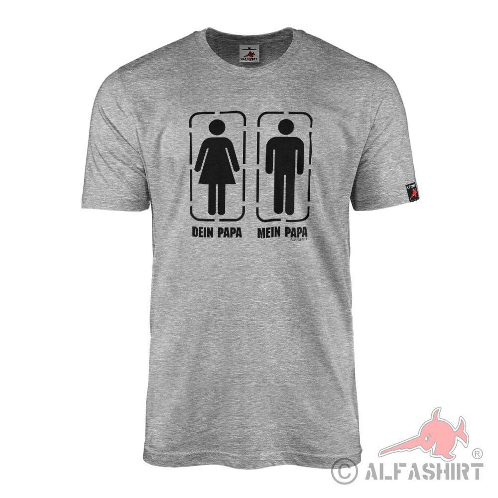 T-Shirt grau Dein Papa Mein Papa Vater Vergleich Humor Spaß #42959