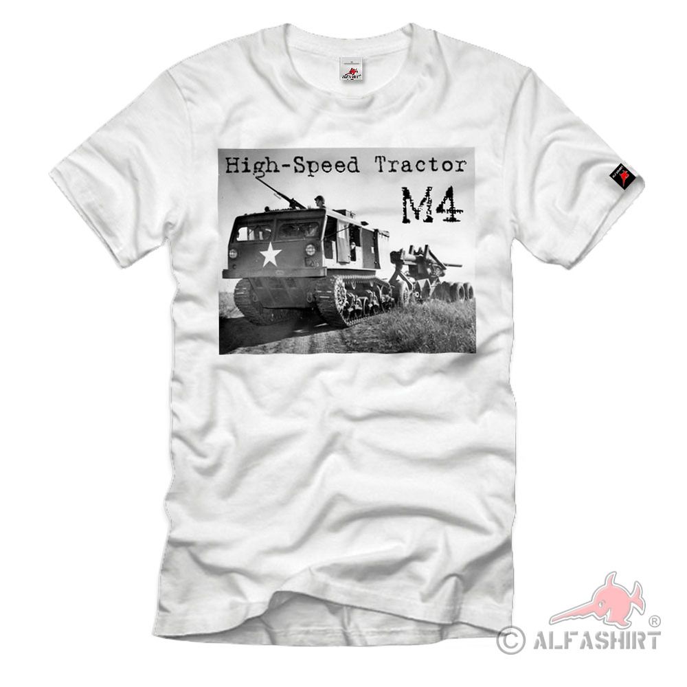 M4 High Speed Tractor Us Army T Shirt #30390
