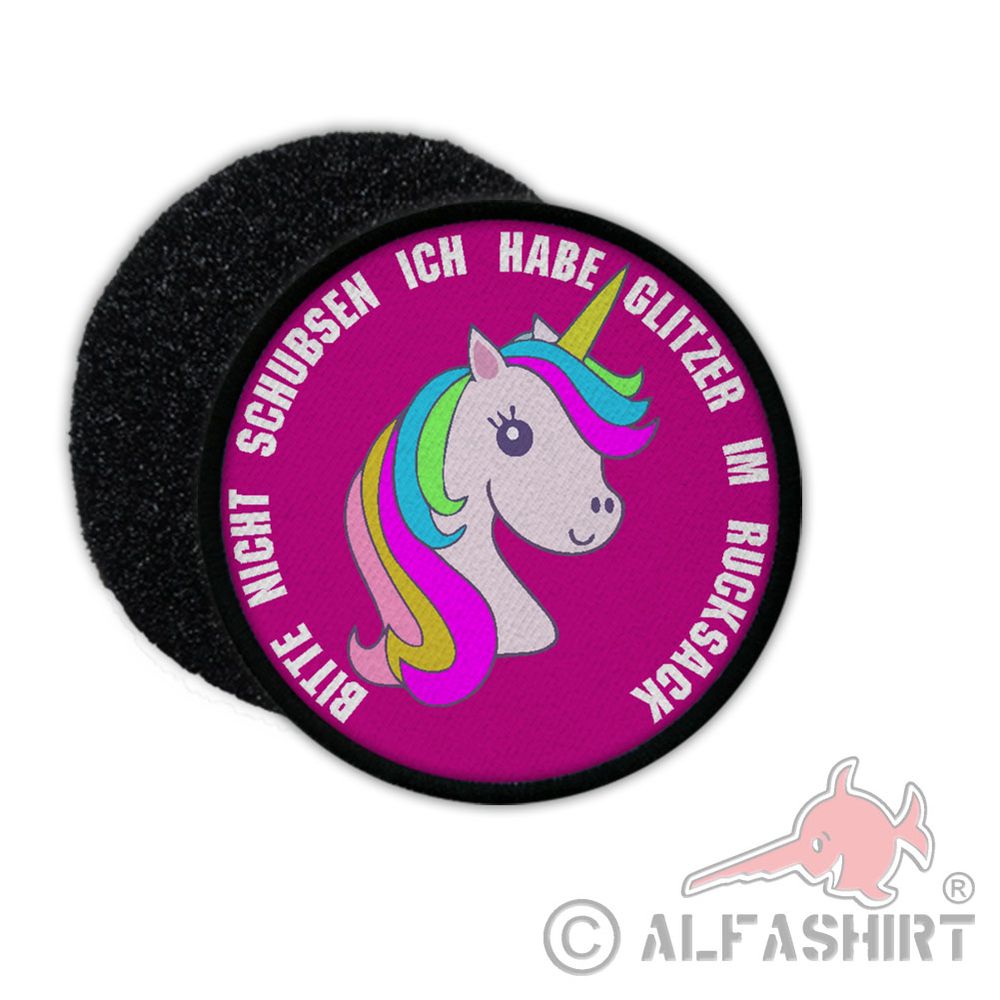 Patch Bitte nicht schubsen Ich habe Glitzer im Rucksack Einhorn Joghurt #32567