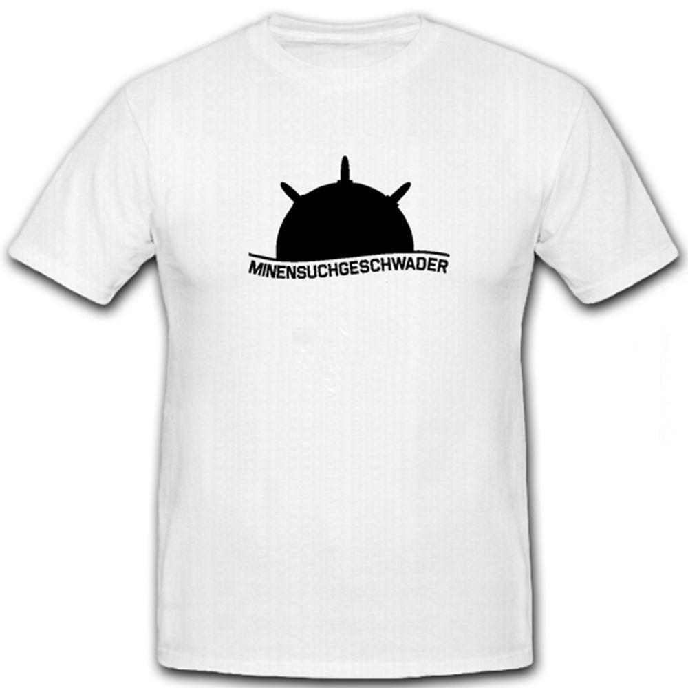 Minensuchgeschwader- T Shirt #6394