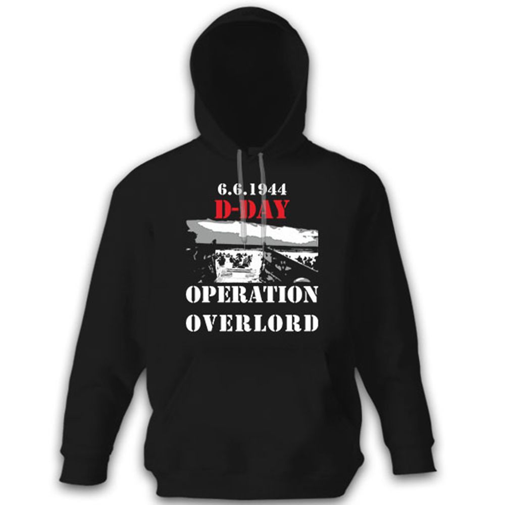 D-DAY 6/6/1944 Operation Overlord Into the Jaws of Death Hoodie # 12467
