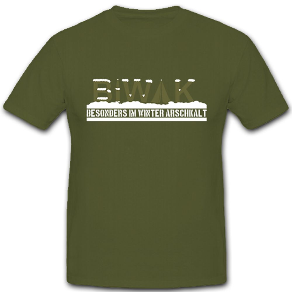 Biwak Bundeswehr Besonders Winter Zelt Militärische Übungen Aga - T Shirt #4994