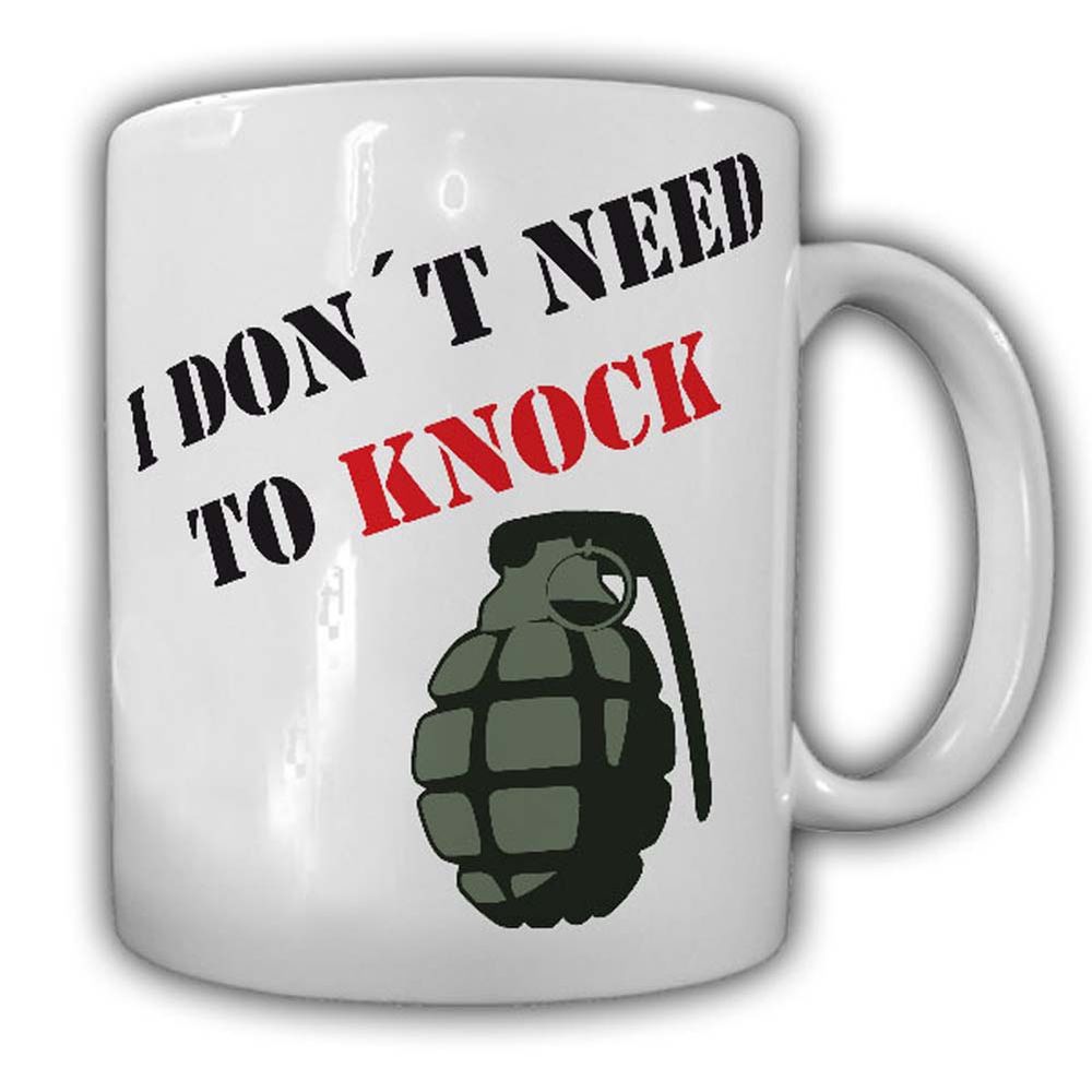 Tasse I don´t need to knock Hilfsmittel Fun Humor Türöffner Kaffee Becher#24215