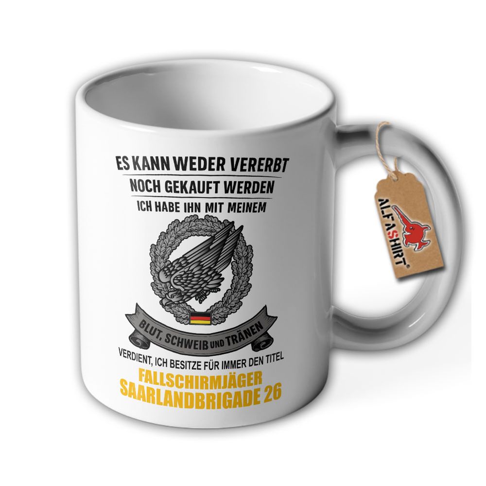 Tasse Fallschirmjäger Saarlandbrigade 26 Blut Schweiß Tränen #46309