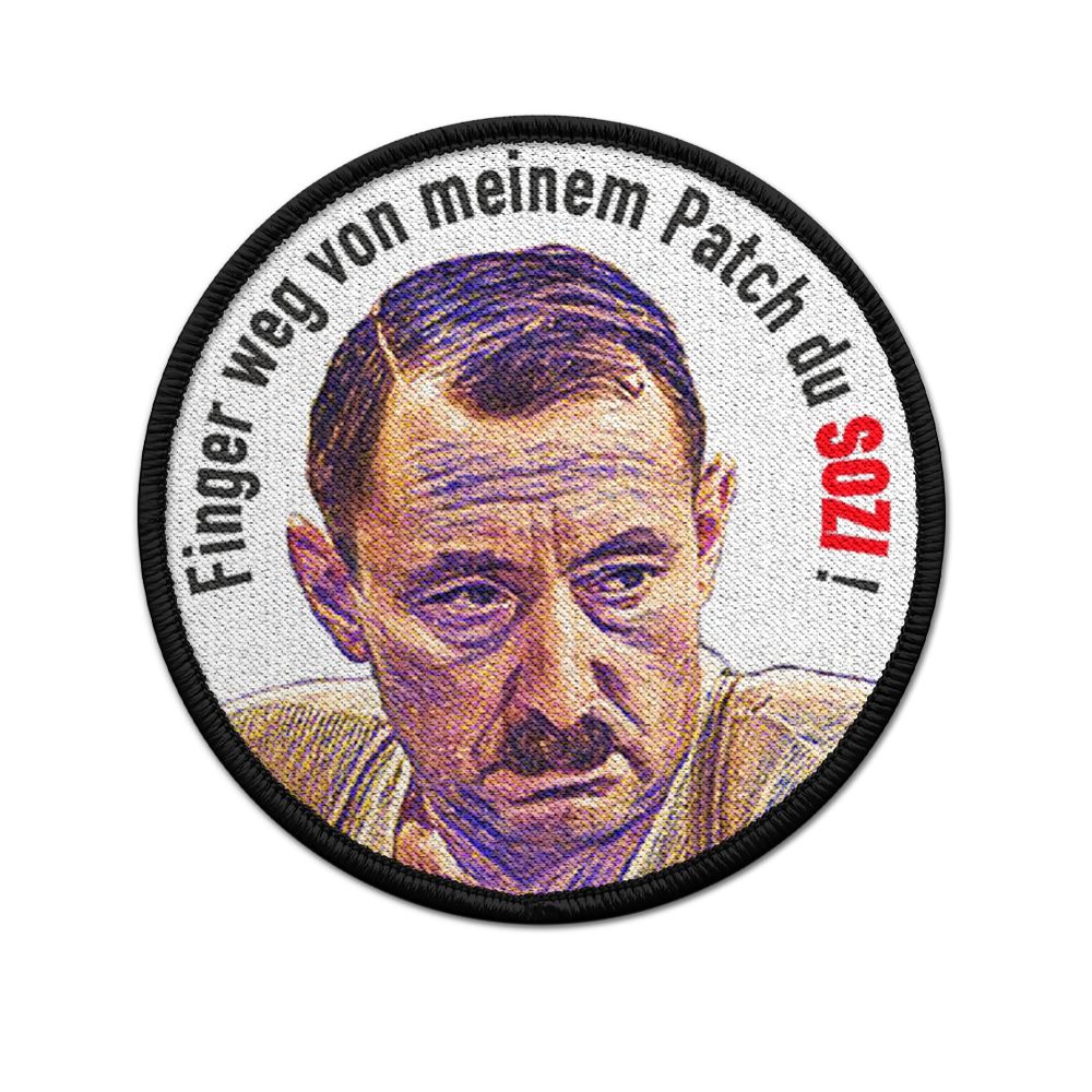 Patch Finger weg von meinem Patch du Sozi Alfred Tetzlaff Kult TV Ekel #31397