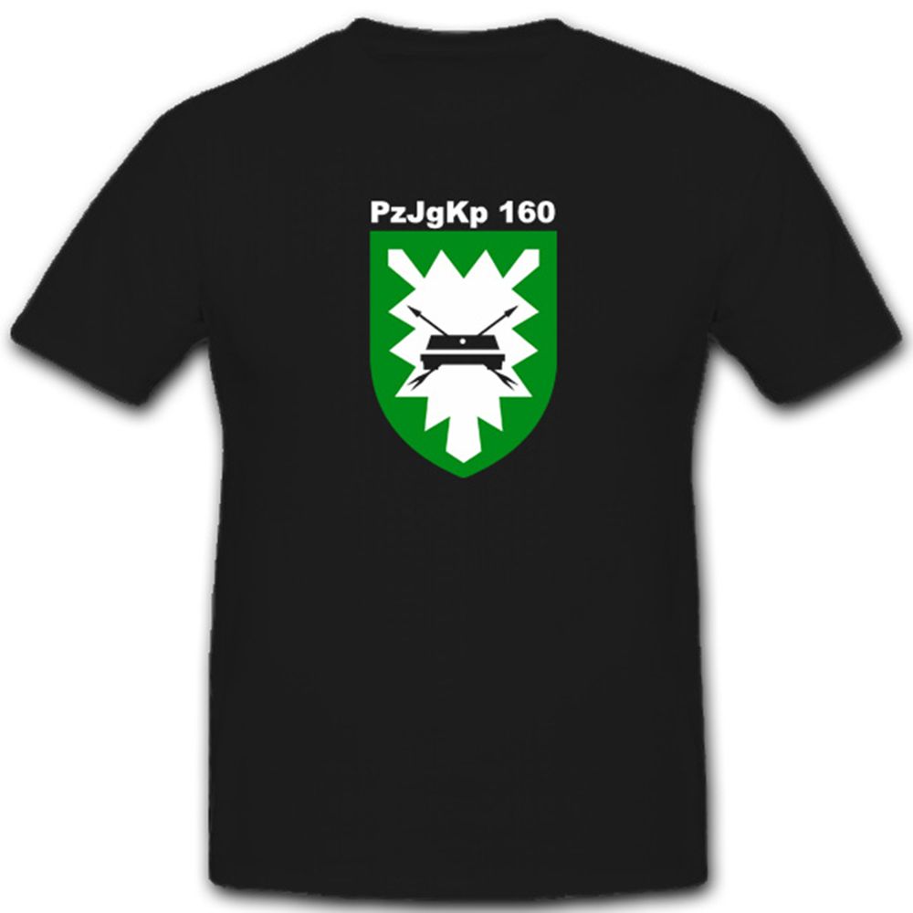 PzJgKp 160 Bundeswehr Wappen Abzeichen Panzer Jäger Kompanie - T Shirt #4535