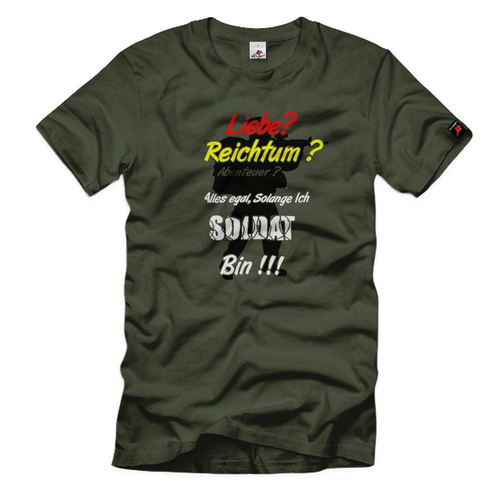 Love Wealth Adventure Bundeswehr Humor BW Motto Pride T Shirt #2579