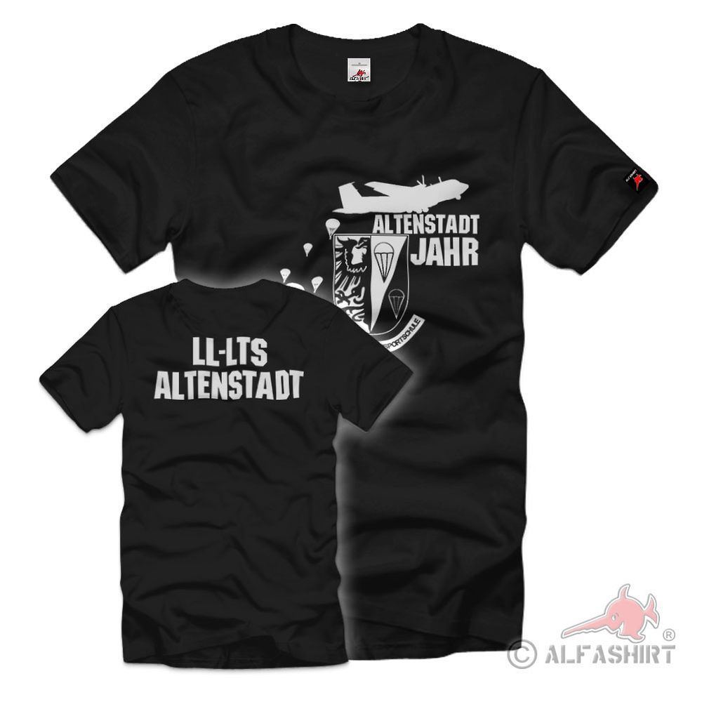 LL-LTS Altenstadt Personalisierte Luftlande Lufttransportschule T-Shirt #39715