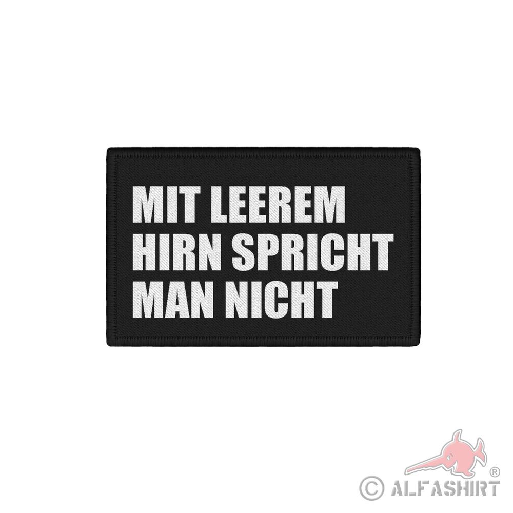 ISSO Patch mit leerem Hirn spricht man nicht Fun Statement 7,5x4,5cm #43903