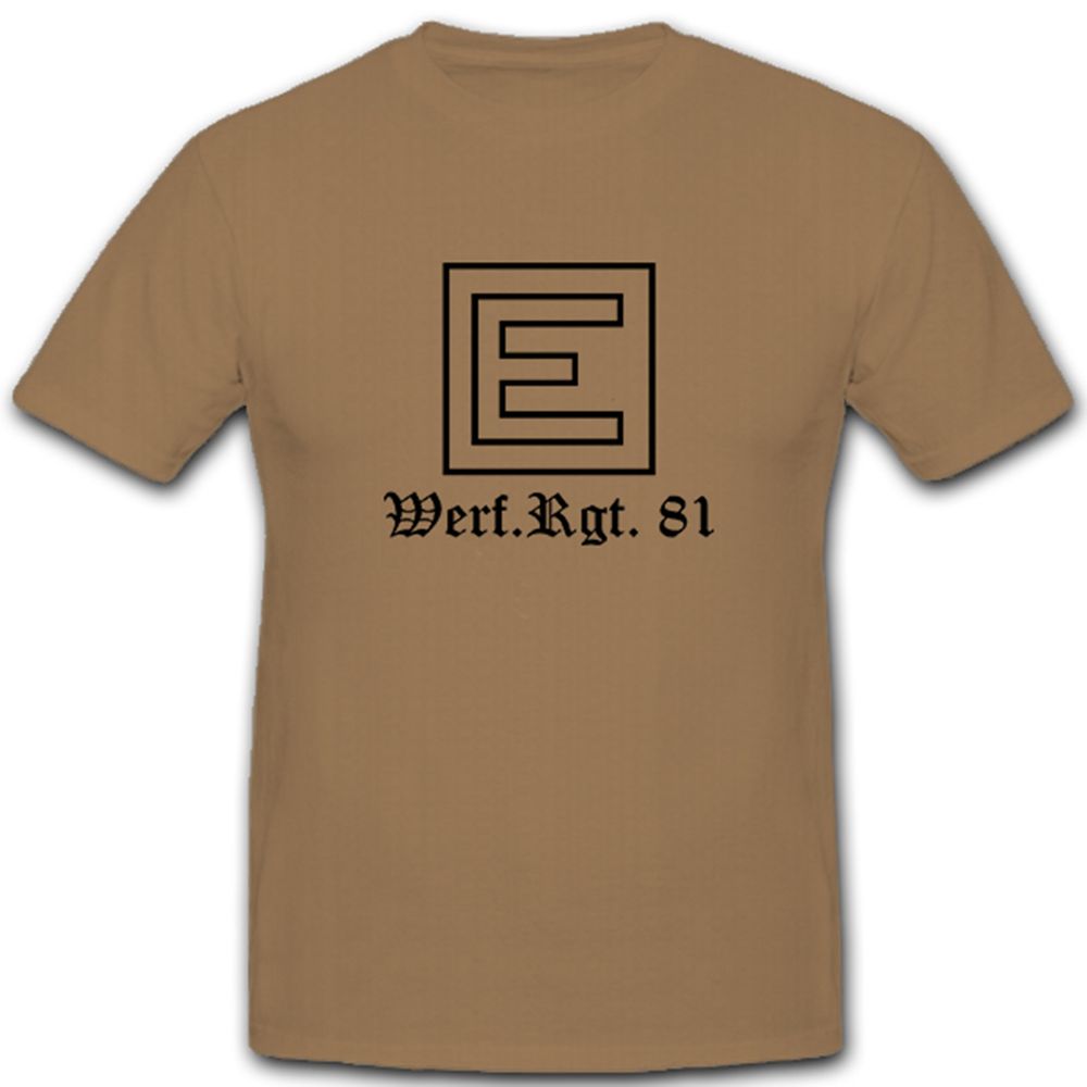 Werf.Rgt. 81 Werfer Regiment 81 Militär Wappen Emblem Abzeichen - T Shirt #5300